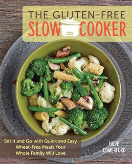 Imagen de portada para The Gluten-Free Slow Cooker