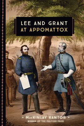 Cover image for Lee and Grant at Appomattox