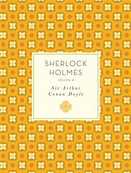 Cover image for Sherlock Holmes: Volume 4
