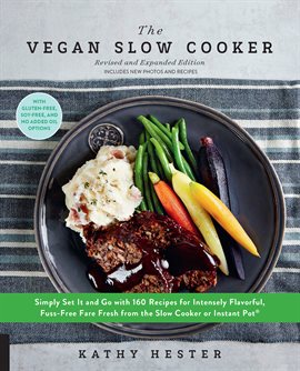 Imagen de portada para The Vegan Slow Cooker, Revised and Expanded