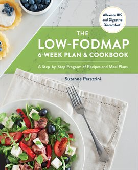 Cover image for The Low-FODMAP 6-Week Plan and Cookbook