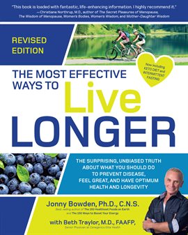 Cover image for The Most Effective Ways to Live Longer, Revised