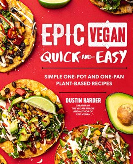 Imagen de portada para Epic Vegan Quick and Easy