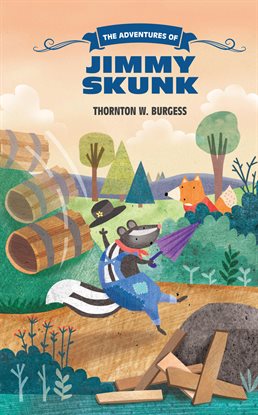 Cover image for The Adventures of Jimmy Skunk