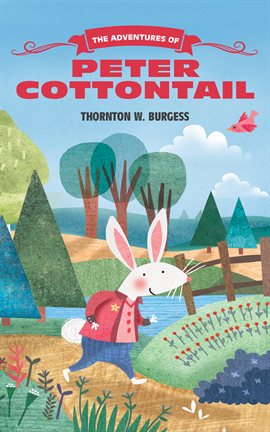 Cover image for The Adventures of Peter Cottontail