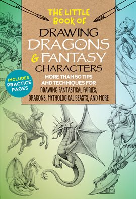 Cover image for The Little Book of Drawing Dragons & Fantasy Characters