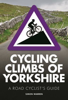 Cover image for Cycling Climbs of Yorkshire