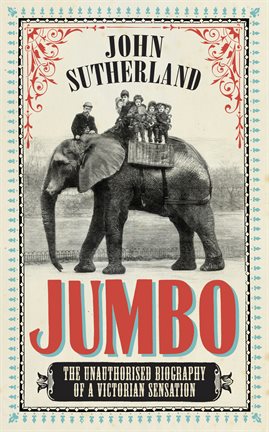  JUMBO: THE ELEPHANT (JUMBO ADVENTURE Book 1) eBook