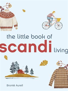 Cover image for The Little Book of Scandi Living