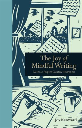 Cover image for The Joy of Mindful Writing