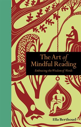 Cover image for The Art of Mindful Reading