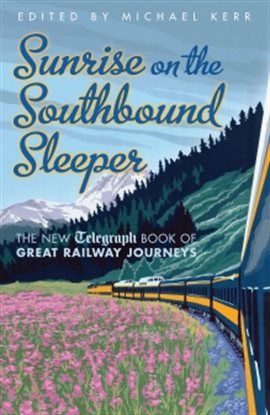 Cover image for Sunrise on the Southbound Sleeper