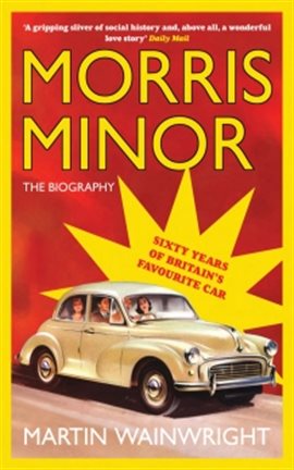 Cover image for Morris Minor: The Biography