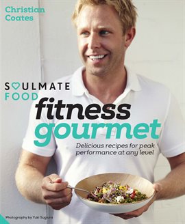 Cover image for Soulmate Food Fitness Gourmet