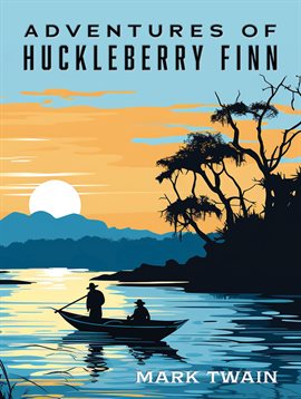 Adventures of Huckleberry Finn