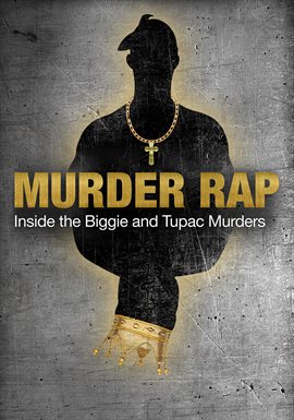 Cover image for Murder Rap: Inside the Biggie and Tupac Murders