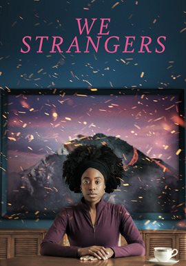 We Strangers We Strangers