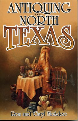 Cover image for Antiquing in North Texas