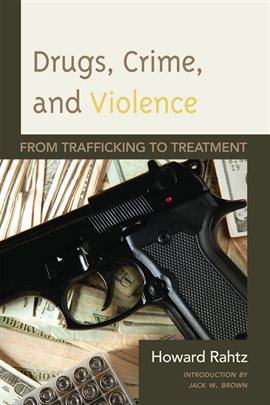 Cover image for Drugs, Crime and Violence