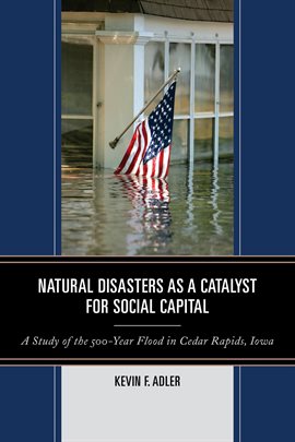 Imagen de portada para Natural Disasters as a Catalyst for Social Capital