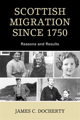 Cover image for Scottish Migration Since 1750