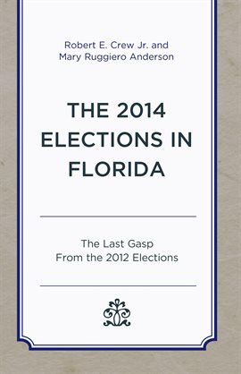 Cover image for The 2014 Elections in Florida