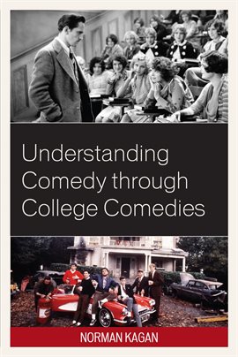 Cover image for Understanding Comedy through College Comedies