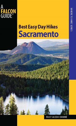 Cover image for Best Easy Day Hikes Sacramento