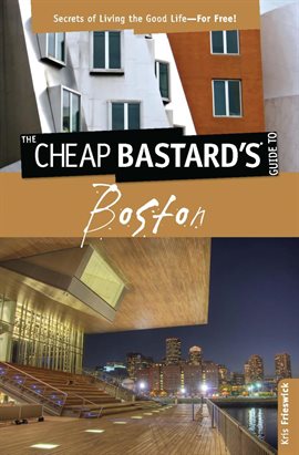 Cover image for Cheap Bastard's™ Guide to Boston