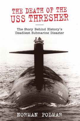 Imagen de portada para The Death of the USS Thresher