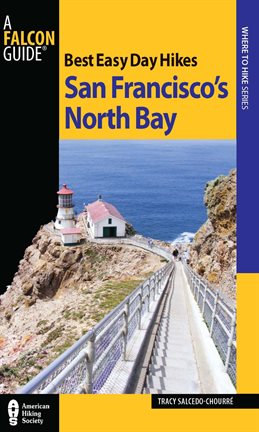 Cover image for Best Easy Day Hikes San Francisco's North Bay