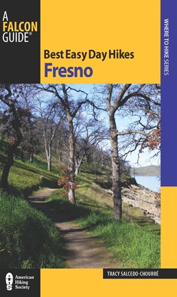 Cover image for Best Easy Day Hikes Fresno