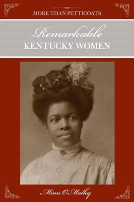 Cover image for More Than Petticoats: Remarkable Kentucky Women