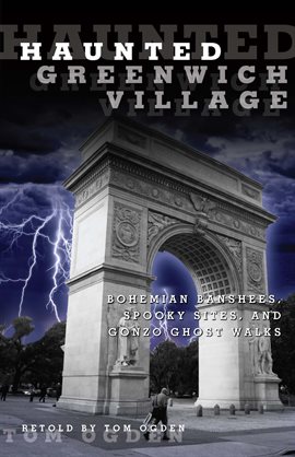 Cover image for Haunted Greenwich Village