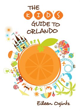 Cover image for Kid's Guide to Orlando