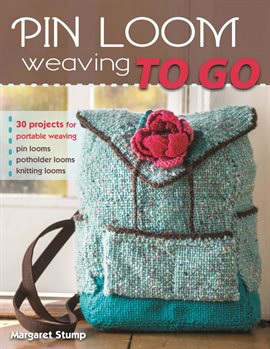 Cover image for Pin Loom Weaving to Go