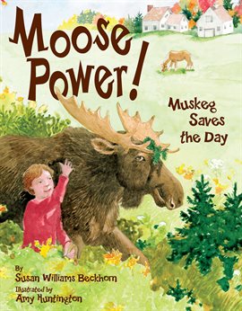 Imagen de portada para Moose Power!