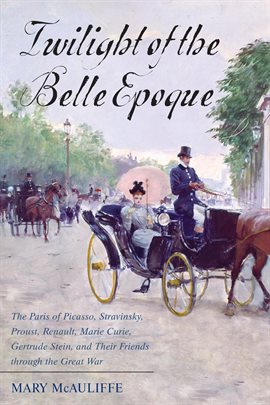 Cover image for Twilight of the Belle Epoque