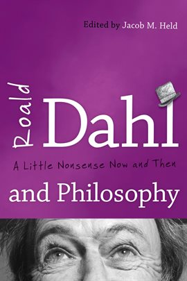 Cover image for Roald Dahl and Philosophy