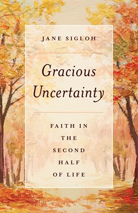 Cover image for Gracious Uncertainty