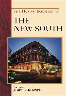 Cover image for The Human Tradition in the New South
