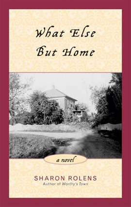 Cover image for What Else But Home