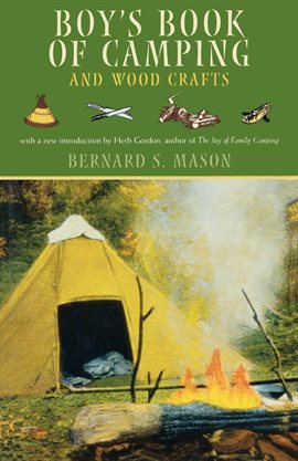 Imagen de portada para Boy's Book of Camping and Wood Crafts