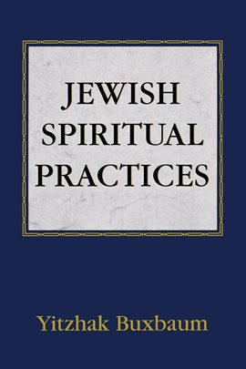 Cover image for Jewish Spiritual Practices