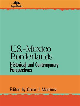 Imagen de portada para U.S.-Mexico Borderlands