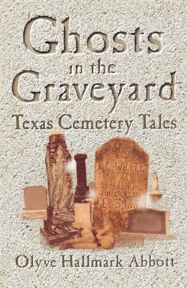 Cover image for Ghosts in the Graveyard