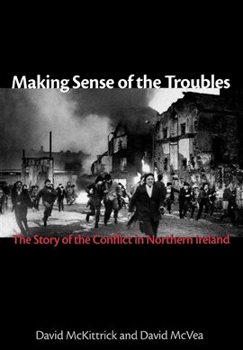 Imagen de portada para Making Sense of the Troubles
