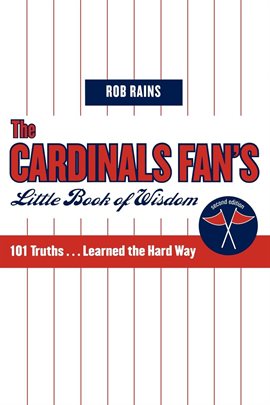 Imagen de portada para The Cardinals Fan's Little Book of Wisdom