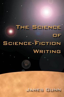 Cover image for The Science of Science Fiction Writing