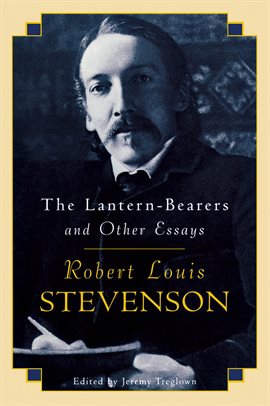 Cover image for The Lantern-Bearers and Other Essays